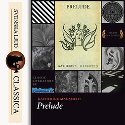 Mansfield, Katherine - Prelude, audiobook