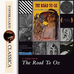 Baum, L. Frank - The Road to Oz, audiobook