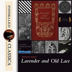 Reed, Myrtle - Lavender and Old Lace, audiobook