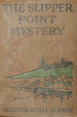 Seaman, Augusta Huiell - The Slipper-Point Mystery, ebook