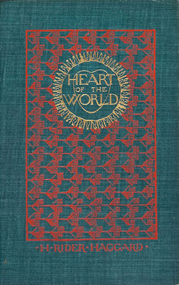 Haggard, Henry Rider - Heart of the World, ebook