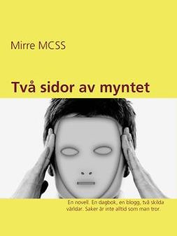 MCSS, Mirre - Två sidor av myntet, e-kirja