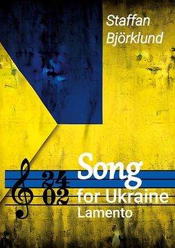 Björklund, Staffan - Song for Ukraine (Lamento) för celesta och stråkar, e-kirja