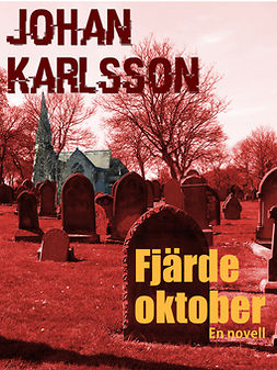 Karlsson, Johan - Fjärde oktober, e-kirja