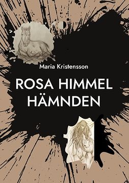 Kristensson, Maria - Rosa Himmel: Hämnden, ebook