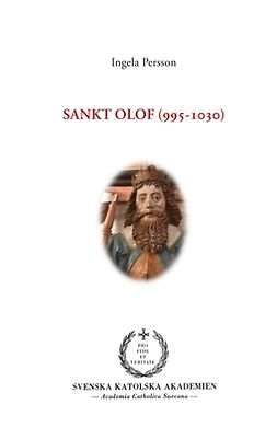 Persson, Ingela - Sankt Olof (995-1030), e-bok