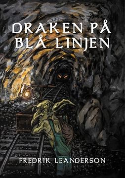 Leanderson, Fredrik - Draken på Blå Linjen, ebook