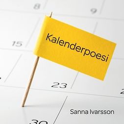 Ivarsson, Sanna - Kalenderpoesi, e-kirja