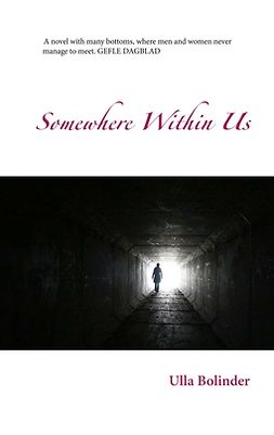 Bolinder, Ulla - Somewhere Within Us, e-bok