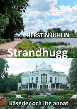 Juhlin, Cherstin - Strandhugg: Kåserier och lite annat, e-bok