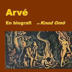 Omö, Knud - Arvé. En biografi, ebook