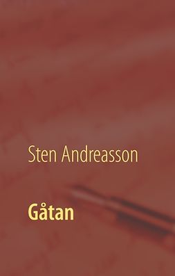 Andreasson, Sten - Gåtan: och andra noveller, ebook