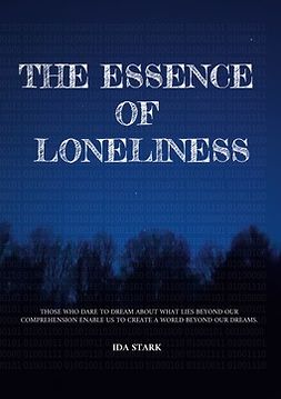 Stark, Ida - The essence of loneliness, e-kirja
