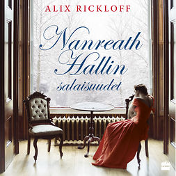 Rickloff, Alix - Nanreath Hallin salaisuudet, äänikirja