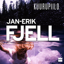 Fjell, Jan-Erik - Kuurupiilo, audiobook