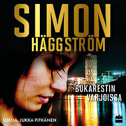 Häggström, Simon - Bukarestin varjoissa, audiobook