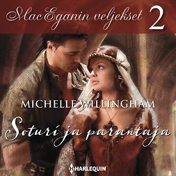 Willingham, Michelle - Soturi ja parantaja, audiobook