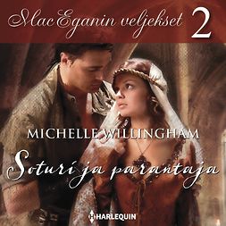 Willingham, Michelle - Soturi ja parantaja, äänikirja