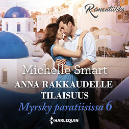 Smart, Michelle - Anna rakkaudelle tilaisuus, audiobook