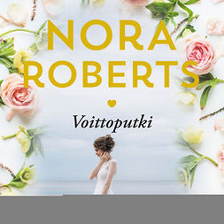 Roberts, Nora - Voittoputki, äänikirja