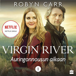 Carr, Robyn - Auringonnousun aikaan, äänikirja