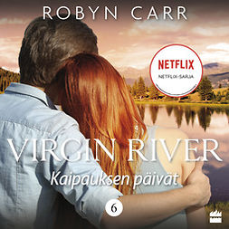 Carr, Robyn - Kaipauksen päivät, audiobook