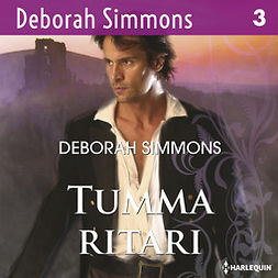 Simmons, Deborah - Tumma ritari, äänikirja