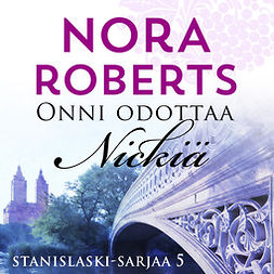 Roberts, Nora - Onni odottaa Nickiä, äänikirja