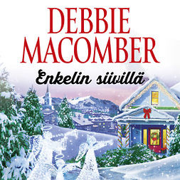 Macomber, Debbie - Enkelin siivillä, äänikirja