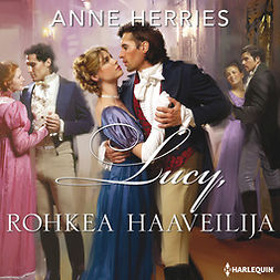 Herries, Anne - Lucy, rohkea haaveilija, audiobook