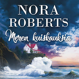 Roberts, Nora - Meren kuiskauksia, äänikirja