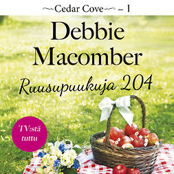 Macomber, Debbie - Ruusupuukuja 204, äänikirja