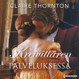 Thornton, Claire - Kreivittären palveluksessa, äänikirja