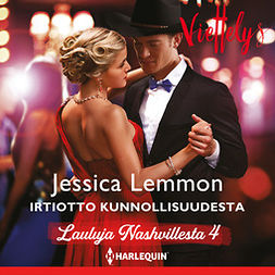 Lemmon, Jessica - Irtiotto kunnollisuudesta, audiobook