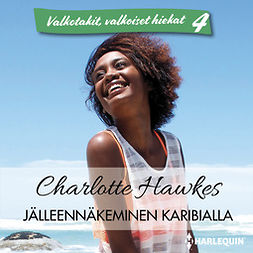 Hawkes, Charlotte - Jälleennäkeminen Karibialla, äänikirja