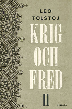 Tolstoj, Leo - Krig och fred II, e-bok