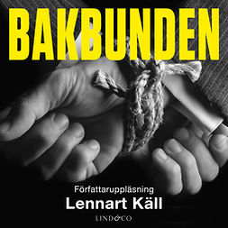 Käll, Lennart - Bakbunden, audiobook