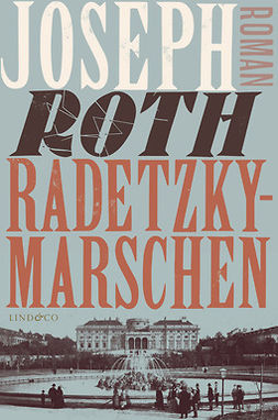 Roth, Joseph - Radetzkymarschen, e-bok