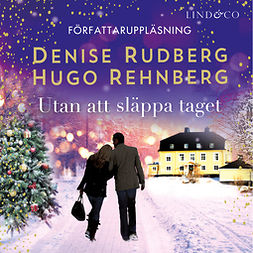 Rudberg, Denise - Utan att släppa taget, audiobook