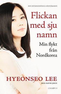 Lee, Hyeonseo - Flickan med sju namn, ebook