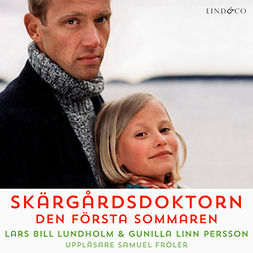 Lundholm, Lars Bill - Skärgårdsdoktorn: Den första sommaren, audiobook