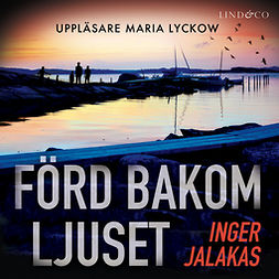 Jalakas, Inger - Förd bakom ljuset, audiobook