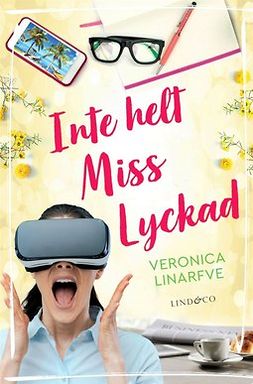 Linarfve, Veronica - Inte helt Miss Lyckad, ebook