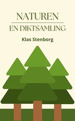Stenborg, Klas - Naturen: En diktsamling, e-kirja