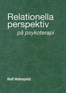 Holmqvist, Rolf - Relationella perspektiv på psykoterapi, e-kirja