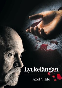 Vilde, Axel - Lyckelängan, ebook