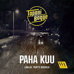 Bagge, Tapani - Paha kuu, audiobook