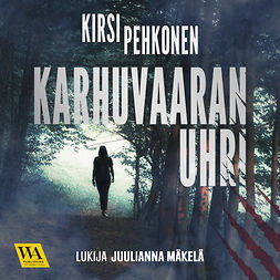 Pehkonen, Kirsi - Karhuvaaran uhri, audiobook