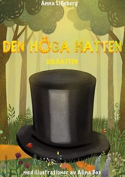 Liljeberg, Anna - Den höga hatten: och om allt som kan hända i en hatt, ebook