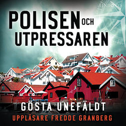 Unefäldt, Gösta - Polisen och utpressaren, audiobook